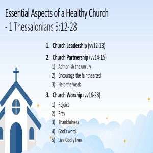 1st Thessalonians 5v12-28 - Tim Marple