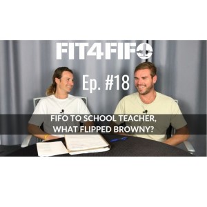 Ep.#18 - Fifo to School Teacher, what Flipped Browny?