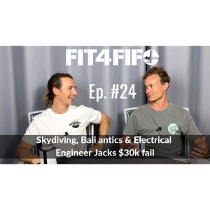 Ep.#24 - Skydiving, Bali antics & Electrical Engineer Jacks $15k fail