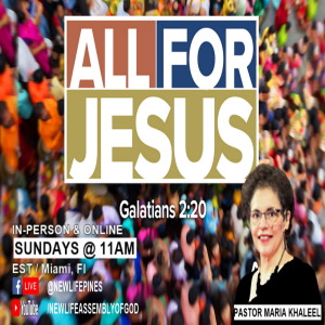 10/9/22 Sunday Message -- All for Jesus, Pt 2 (Gal. 2:20)