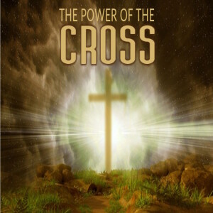 11/12/23 Sunday - The Power of the Cross