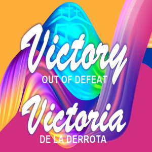 04/012/20 Easter Service -- Victory Out of Defeat
