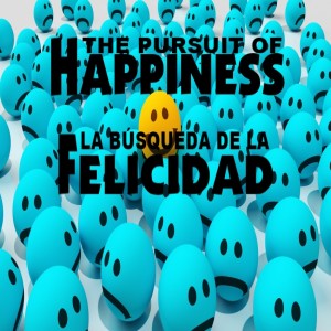 THE PURSUIT OF HAPPINESS: TIME TO BE HAPPY (ECCL. 3:1-13)