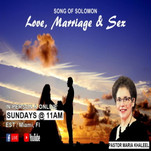 7/31/22 Sunday Message -- Why Your Wedding Matters to God (Song of Solomon 3)