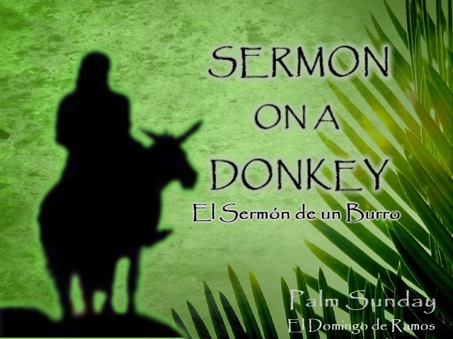 SERMON ON A DONKEY (MARK 11:1-11)