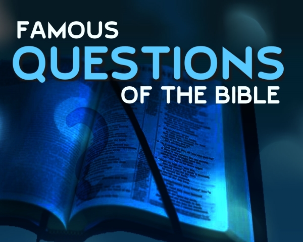 FAMOUS QUESTIONS OF THE BIBLE: WHAT WILL BE THE SIGN OF YOUR COMING? (MATT. 24:3)