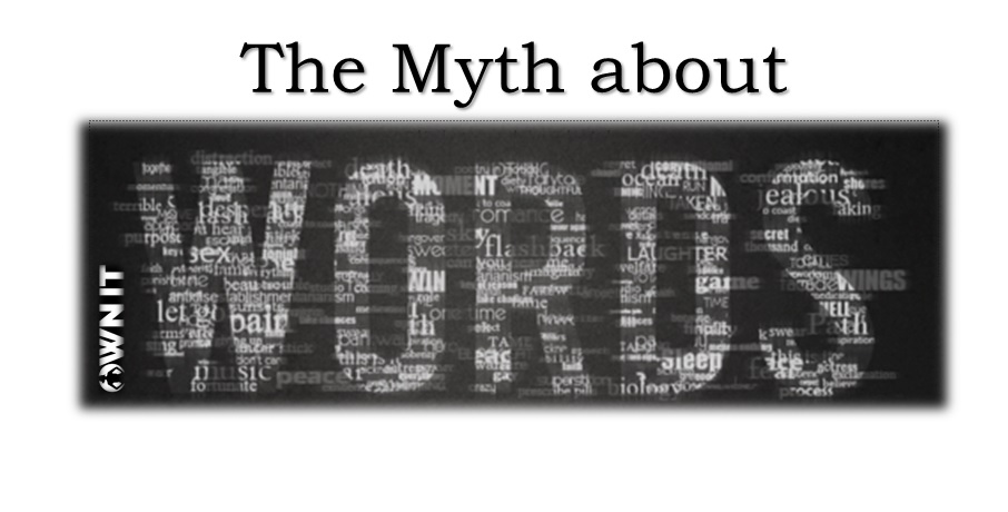 MYTHS ABOUT WORDS