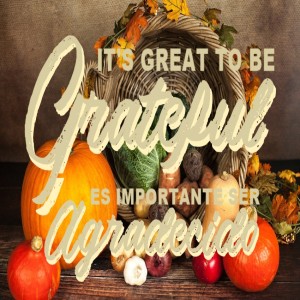 IT'S GREAT TO BE GRATEFUL (1 CHRON. 16:34; 1 THESS. 5:18)