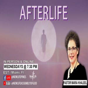 1/11/23 Wednesday Message -- What Will Life After Death Be Like?