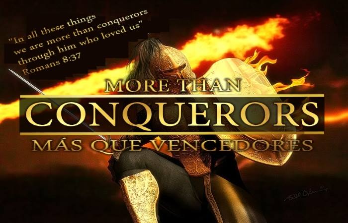 MORE THAN CONQUERORS: OVERWHELMING VICTORY IS OURS (ROM. 8:29-31)