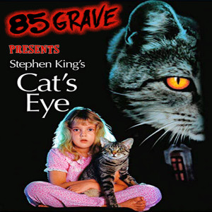 Episode 1: Stephen King's Cat's Eye (1985)