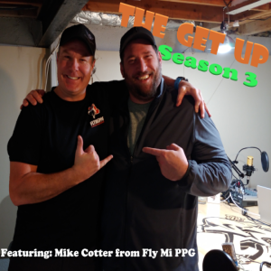 The Air Up There - Featuring Mike Cottor from Fly Mi PPG