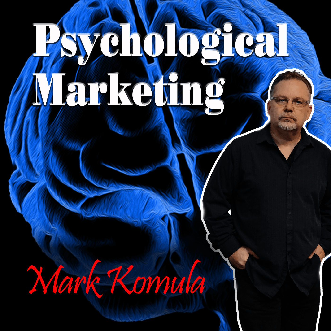 Pyschological Marketing Podcast -How to be Remembered Podcast #1