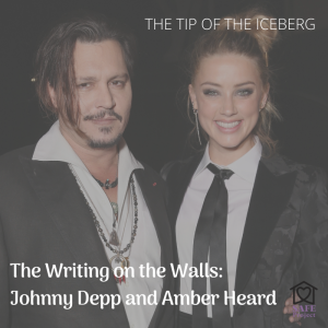 The Writing on the Walls: Johnny Depp and Amber Heard Part 1
