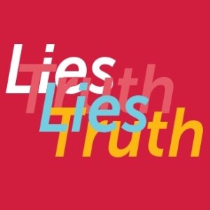 Half-Truths We Tell Ourselves