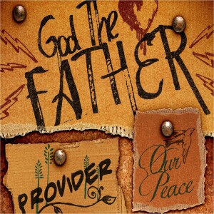 God - Our Perfect Father