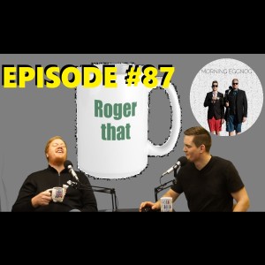 Morning Eggnog Episode #87 - Stolen Pickles and Pro Pillow Fights