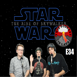 TPIL E33 - The Rise of Skywalker & The End of a Decade  