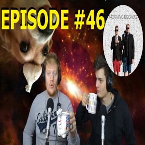 Morning Eggnog Episode #46 - Please Wear Pants