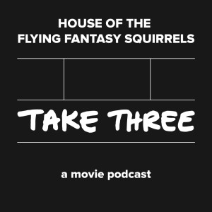 Quick Take 49: House of the Flying Fantasy Squirrels
