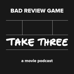 Quick Take Episode 19: Bad Review Game