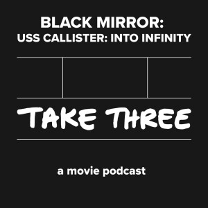 Quick Take 77: Black Mirror - Into Infinity