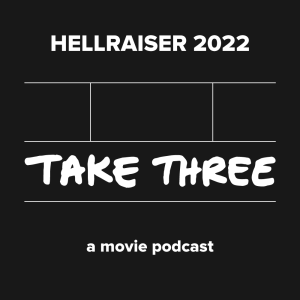 Quick Take 52: Hellraiser 2022