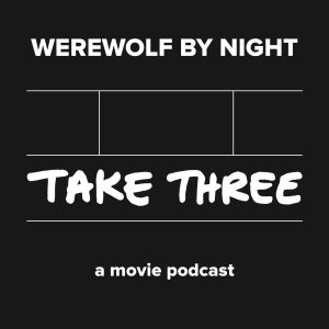 Quick Take 53: Werewolf By Night