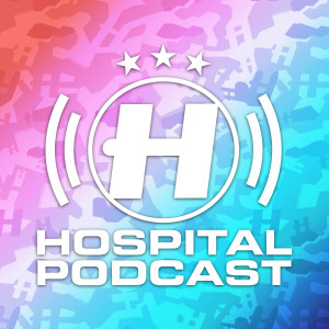 Hospital Podcast 408 with London Elektricity