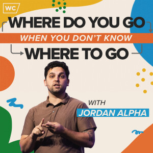 Where Do You Go When You Don't Know Where To Go