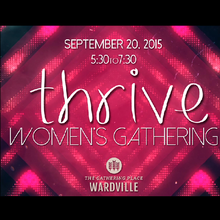Thrive Women's Gathering 9-20-15