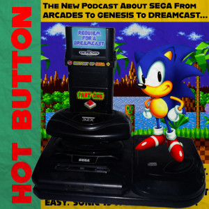 Episode 27: Requiem for a Dreamcast - History of Sega Consoles (Part 1)
