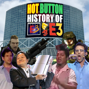 Episode 65: Kicking Ass, Taking Names, and Making Games - The History of E3