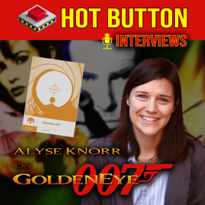 Hot Button Interview with Alyse Knorr on GoldenEye 007