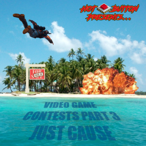 Episode 05: Video Game Contests Part III - Just Cause 3