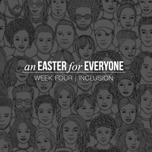 EASTER FOR EVERYONE | Inclusion | Jan Hux