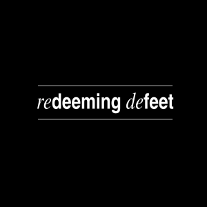 Redeeming deFeet - Aaron Holbrough