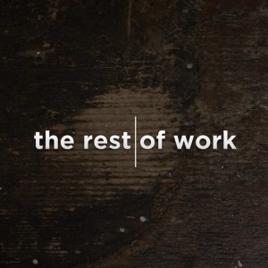 THE REST // OF WORK | Jan Hux