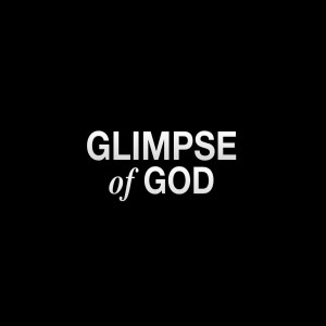 GLIMPSE OF GOD | Aaron Holbrough