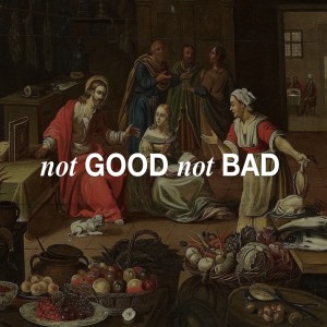 not between Good and Bad | Aaron Holbrough