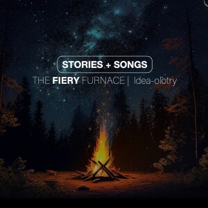 STORIES+SONGS | the FIERY furnace | Idea-olotry | Aaron Holbrough