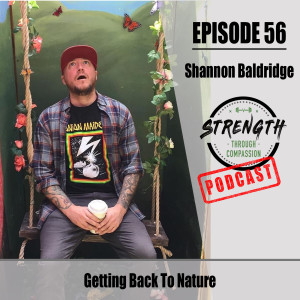 Getting Back to Nature - with Shannon Baldridge