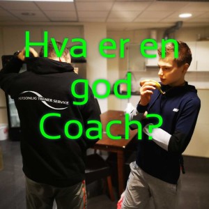 -e55 hva er en god coach