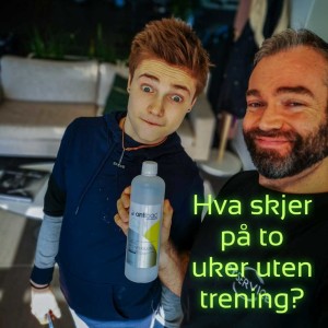 -e59 hva skjer uten trening på to uker?