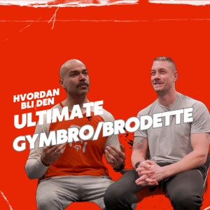 Hvordan bli den ultimate GYMBRO (eller brodette)