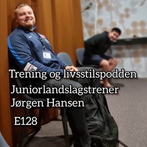 -e128 Intervju med juniorlandslagstrener Jørgen Hansen