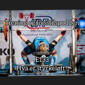 -e133 Hva er styrkeløft?