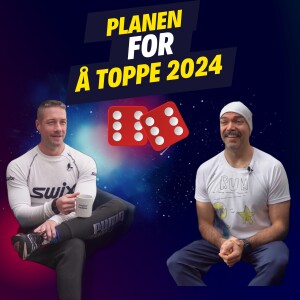 Planen for å toppe 2024