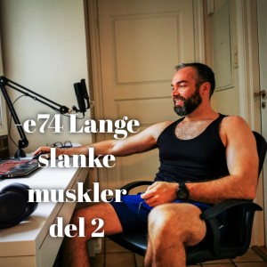 -E74 Lange slanke muskler p2