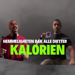 Hemmeligheten bak alle dietter - kalorien